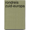 Rondreis zuid-europa by Veldhuizen