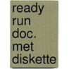 Ready run doc. met diskette door Onbekend