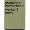Economie byvoorbeeld werkb. 1 havo door Schondorff