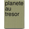Planete au tresor by Chambers