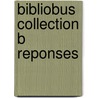 Bibliobus collection b reponses door Onbekend