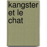Kangster et le chat by Doughty
