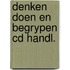 Denken doen en begrypen cd handl.