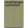 Vergiftigingen voorkomen by Wafelbakker