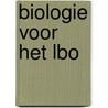 Biologie voor het lbo door Dekker