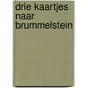 Drie kaartjes naar brummelstein by Kat