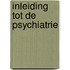 Inleiding tot de psychiatrie