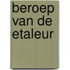 Beroep van de etaleur door Hulsman