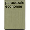 Paradoxale economie door Alwine de Jong