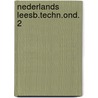 Nederlands leesb.techn.ond. 2 by Christen