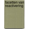 Facetten van reactivering by Werven