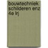 Bouwtechniek schilderen enz 4e lrj