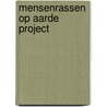 Mensenrassen op aarde project door Onbekend
