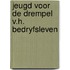 Jeugd voor de drempel v.h. bedryfsleven