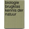 Biologie brugklas kennis der natuur by Roding