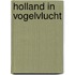 Holland in vogelvlucht