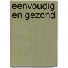 Eenvoudig en gezond door Hélène Matze