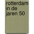 Rotterdam in de jaren 50