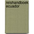 Reishandboek ecuador