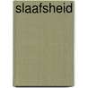 Slaafsheid by K. Dietl-Wichmann