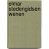 Elmar stedengidsen wenen door Strybos