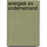 Energiek en ondernemend door Heyningen