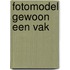 Fotomodel gewoon een vak