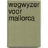 Wegwyzer voor mallorca