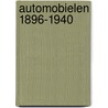 Automobielen 1896-1940 by Heul