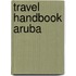 Travel handbook aruba