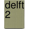 Delft 2 door Wybenga