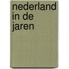 Nederland in de jaren by Yehudah Berg