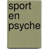 Sport en psyche door John Syer