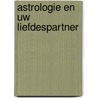 Astrologie en uw liefdespartner door Wilber Smith