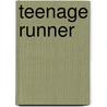 Teenage runner by Tulloh