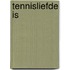 Tennisliefde is