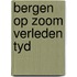 Bergen op zoom verleden tyd