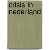 Crisis in nederland door Rooy
