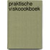 Praktische viskoookboek
