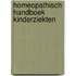 Homeopathisch handboek kinderziekten