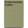 Kindermeubels maken door Paul Howard
