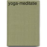 Yoga-meditatie by Richard Hittleman