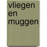 Vliegen en muggen by Sandhall