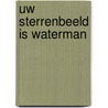 Uw sterrenbeeld is waterman door J.F. Chandu