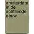 Amsterdam in de achttiende eeuw