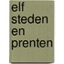Elf steden en prenten