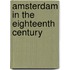 Amsterdam in the eighteenth century