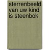 Sterrenbeeld van uw kind is steenbok door J.F. Chandu