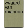Zwaard van rhiannon by Leigh Brackett