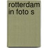 Rotterdam in foto s